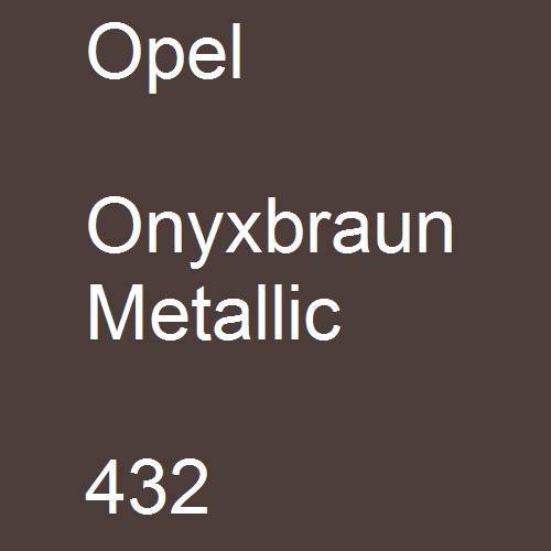 Opel, Onyxbraun Metallic, 432.